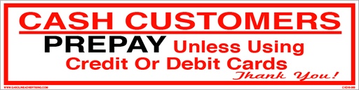 [CVD18-068] CVD18-068 - 12.0"W X 3.0"H - CASH CUSTOMERS... Decal