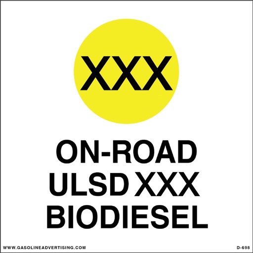 [D-698-XXX] D-698-XXX - 6"W x 6"H - API Color Coded Decal - ON-ROAD ULSD B20% BIODIESEL