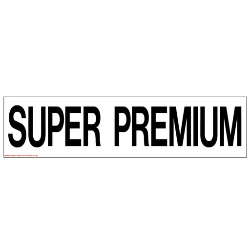 Pump Ad. Panel Decal - SUPER PREMIUM