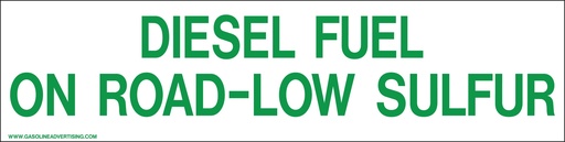 Pump Ad. Panel Decal - DIESEL FUEL ON ROAD-LOW SULFUR