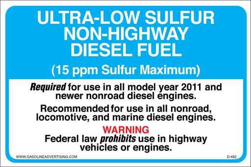 [D-492] D-492 6" X 4" "ULTRA-LOW SULFUR NON-HIGHWAY DIESEL FUEL" API COLOR CODED