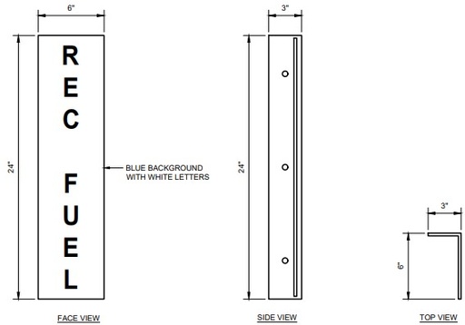 [CBS-246-REC] CBS-246-REC 6"w x 24"h "REC FUEL" Vertical - with 3" bent bracket with 2ea 52" clamps - White letters on Blue background aluminum Sign - double-sided