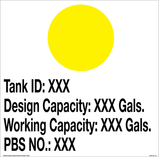 [CVD16-18] CVD16-18 - 16.0"W X 16.0"H - "Tank ID: XXX Design Capacity : XXX Gals  Working Capacity: XXX Gals" PBSNO.: XXX YELLOW CIRCLE on WHITE Decal