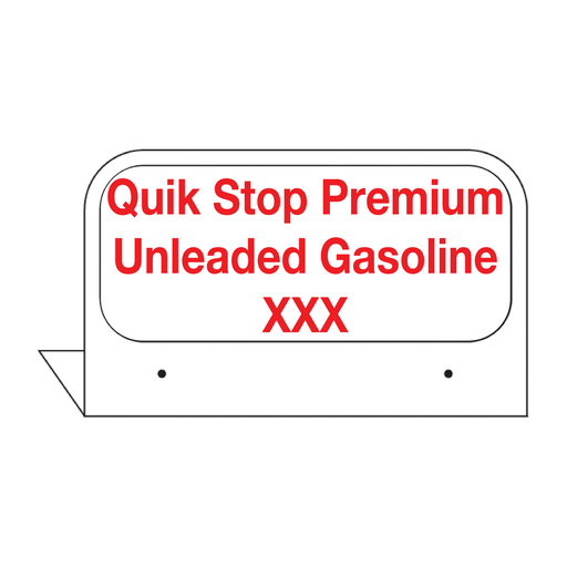 [CFPI21-PRM] CFPI21-PRM Custom Fill Id Tag "Quik Stop Premium Unleaded Gasoline XXX" Red on White
