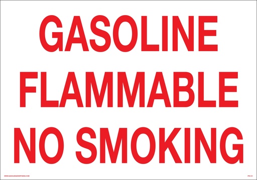 [PVC-01] PVC-01 - 20.0"W X 14"H - "GASOLINE FLAMMABLE NO SMOKING"R/W PVC 3MM UV Ink