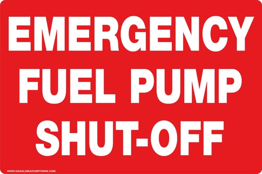 [CAS1410-EFP] CAS1410-EFP - 14"W X 10"H - EMERGENCY FUEL PUMP SHUT-OFF Aluminum Sign