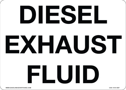 [CAS-1410-DEF] CAS-1410-DEF - 14" x 10" Diesel Exhaust Fluid - Black on White - .125" Aluminum Clear Anodic Finish