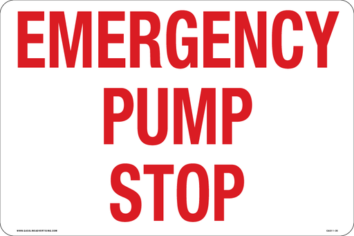 CAS11-35 12" X 8" Aluminum Sign "EMERGENCY PUMP STOP" R/W