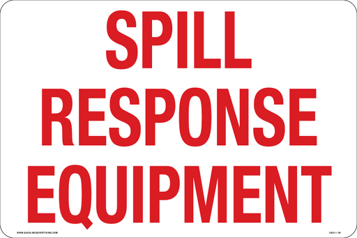 [CAS11-36] CAS11-36 12" X 8" Aluminum Sign "SPILL RESPONSE EQUIPMENT" R/W