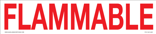 [PVC-184-FLAM] PVC-184-FLAM - 18"W X 4"H - "FLAMMABLE" R/W PVC 3MM UV Ink