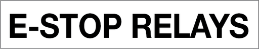 [CES-82-ESR] CES-82-ESR -  8"w x 1.5"h - E-STOP RELAYS - Engraved Sign with 3/4" high letters - Black on White Engravable Plastic