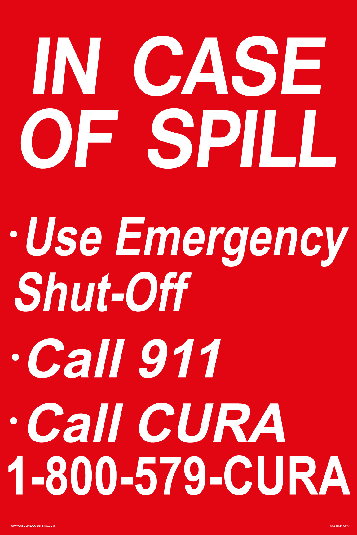 [CAS-HTZ1-CURA] CAS-HTZ1-CURA - 16" x 24" - In Case of Spill - Emergency Procedures - CURA - Aluminum Sign