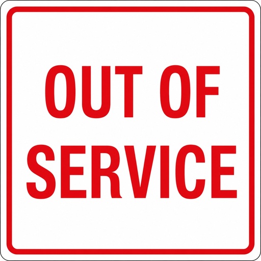 [CAS-66-OOS] CAS-66-OOS 6" X 6" Aluminum Sign,"Out Of Service"