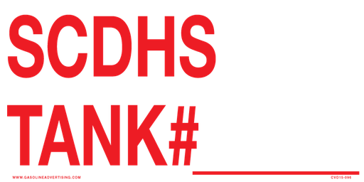 [HPD15-096] HPD15-096 - 12.0"W X 6.0"H - SCDHS TANK # _____ 3M Decal with Lamination