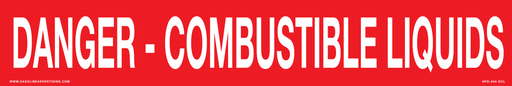 [CAS-245-DCL] CAS-245-DCL - 24" x 5" Sign - 3" high letters DANGER COMBUSTIBLE LIQUIDS - White Letters on Red Background Aluminum Sign