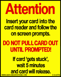 [D-34-ATTN] D-34-ATTN - 3"W X 3.75"H - Attention Insert your card into the card reader and follow the on screen prompts.. Red/Black on Yellow background decal